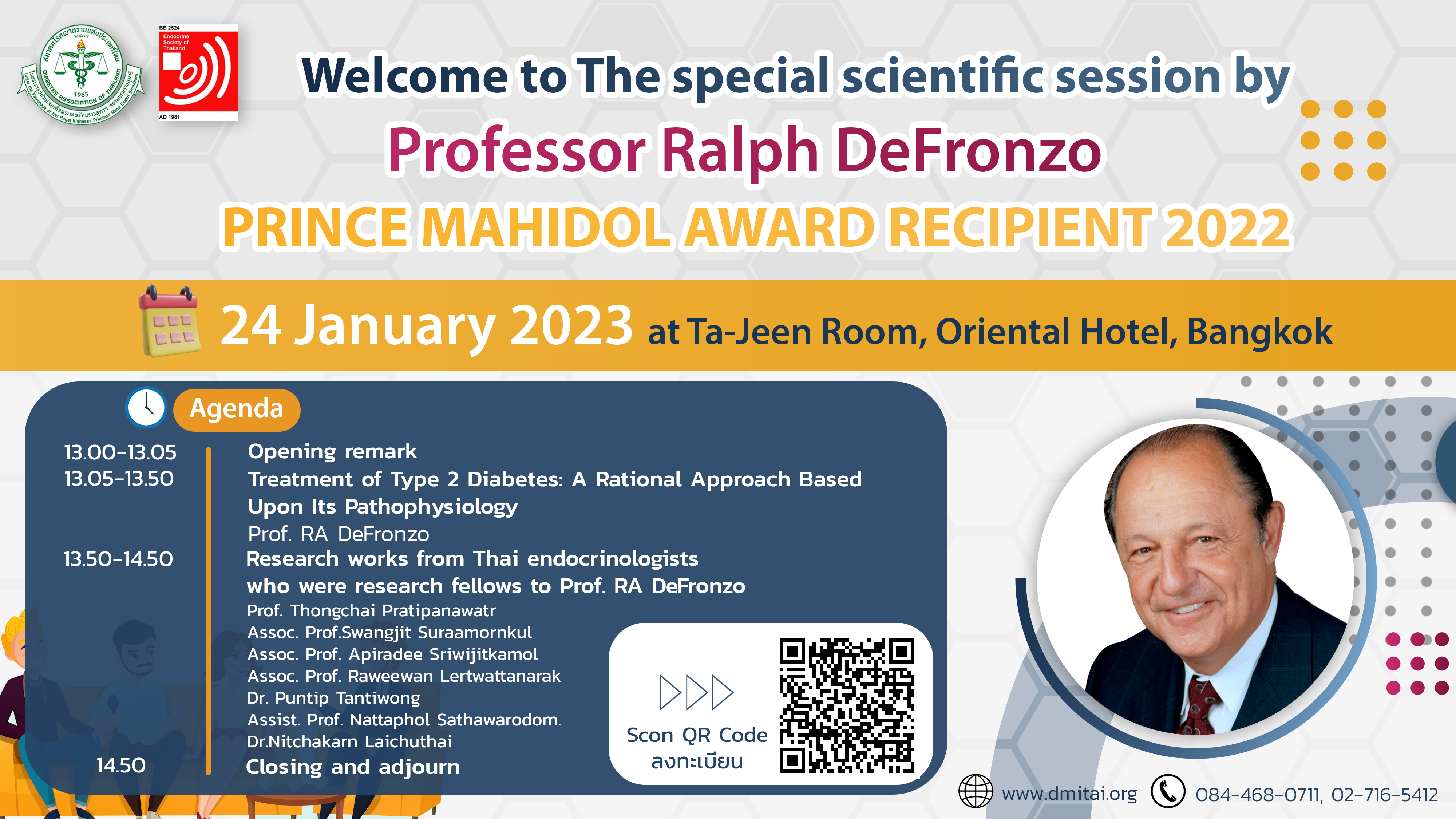 Welcome to  A special scientific session by Prof. Ralph a Defronzo PRINCE MAHIDOL AWARD RECIPIENT 2022